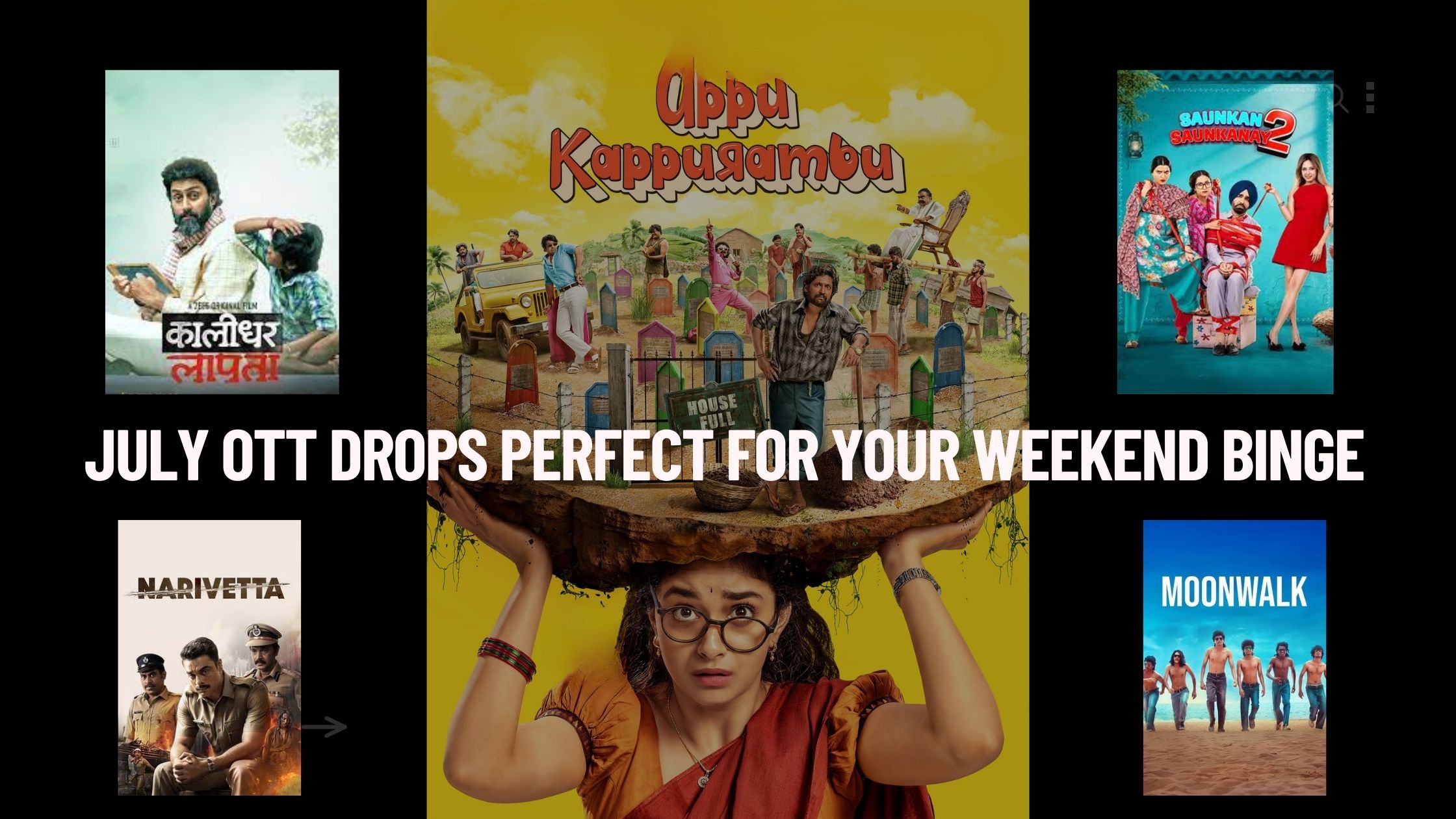 Blog banner (13) July OTT Drops Perfect for Your Weekend Binge