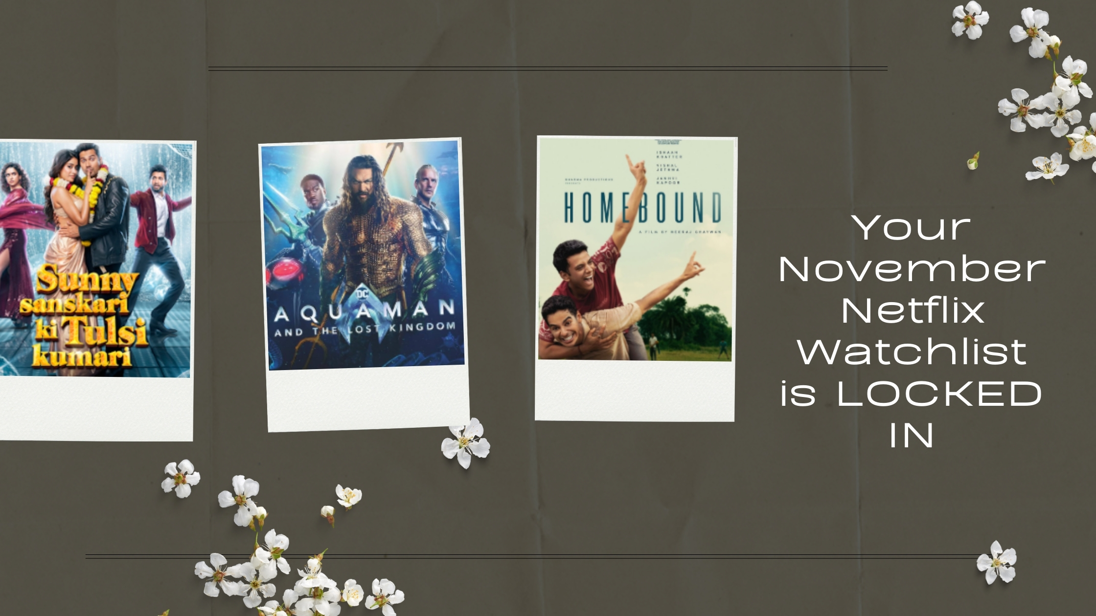 Your November Netflix Watchlist is LOCKED IN