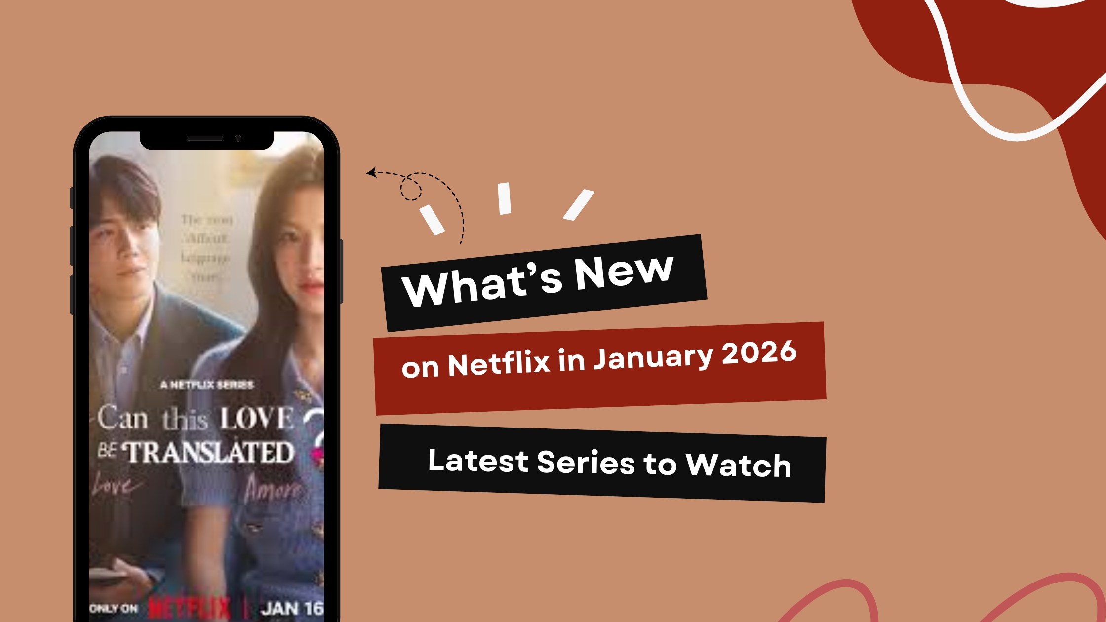 What’s New on Netflix in January 2026 — Latest Series to Watch