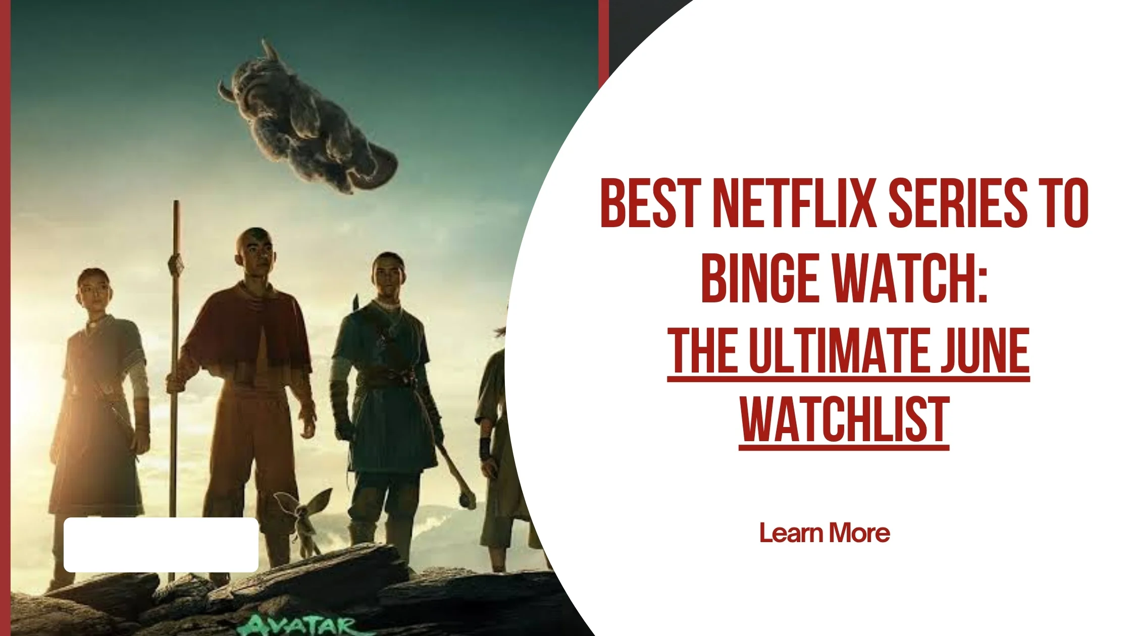 Best Netflix Series to Binge Watch: The Ultimate June Watchlist