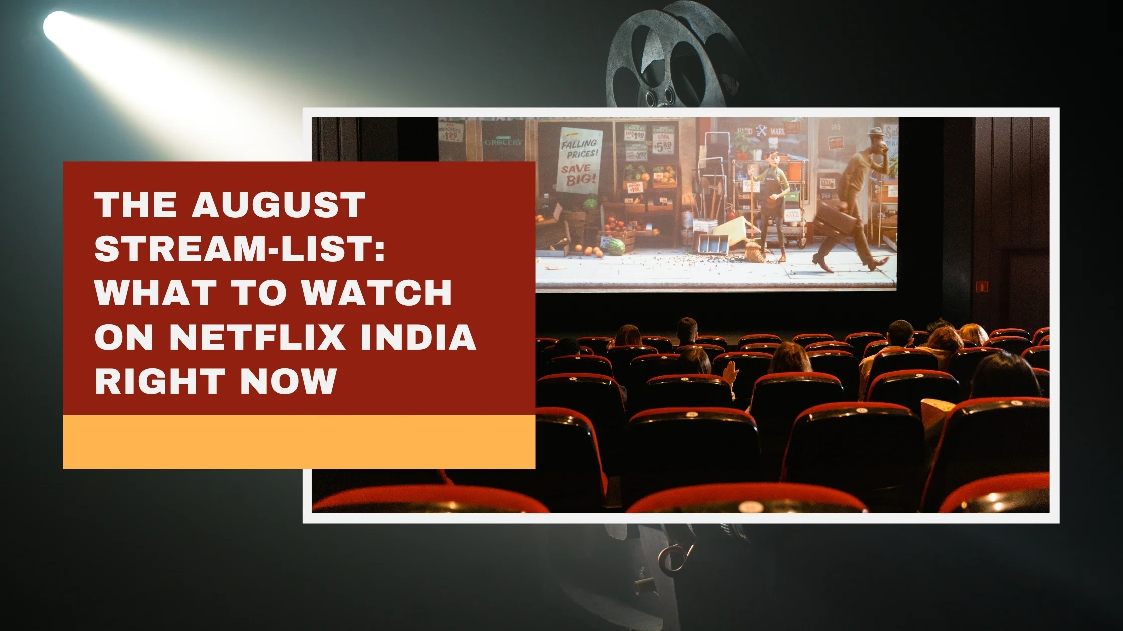 Netflix India's August 2026 lineup brings together a wide variety of stories from India and around the world